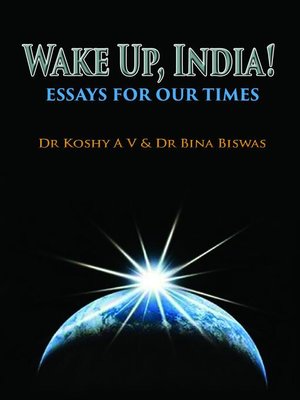 cover image of Wake up, India! Essays for Our Times